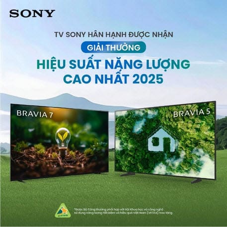 Sony lập 'cú đúp' giải thưởng: Dẫn đầu thương hiệu TV có hiệu suất năng lượng cao và được người dùng yêu thích